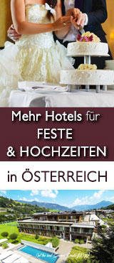  Hotels für Feste & Hochzeiten in Österreich